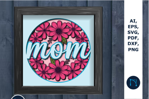 Download Layer Mother Day Mom Shadow Box SVG - Mom shadow box Collection
