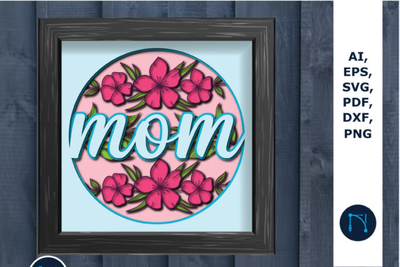Download Layer Mother Day Mom Shadow Box SVG - Mom shadow box Collection